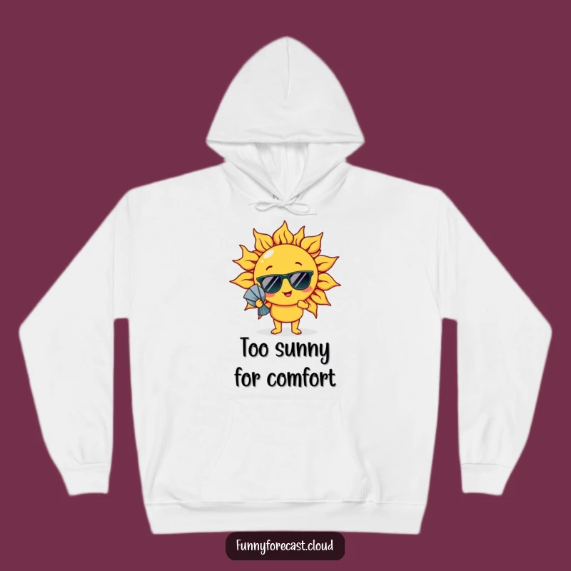Funny Fanning Sun Hoodie - Cozy & Comedic Summer Gift