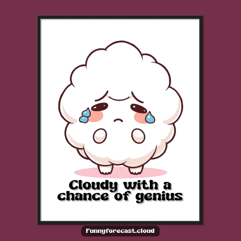 Free Printable Wall Art: Sweaty Cloud Humor, Funny Downloadable Decor
