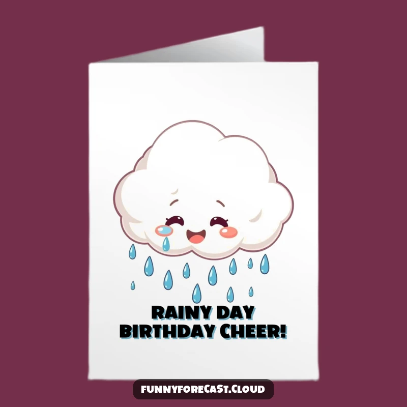 Free Printable Birthday Card: Happy Rain Cloud Humorous Downloadable Greeting