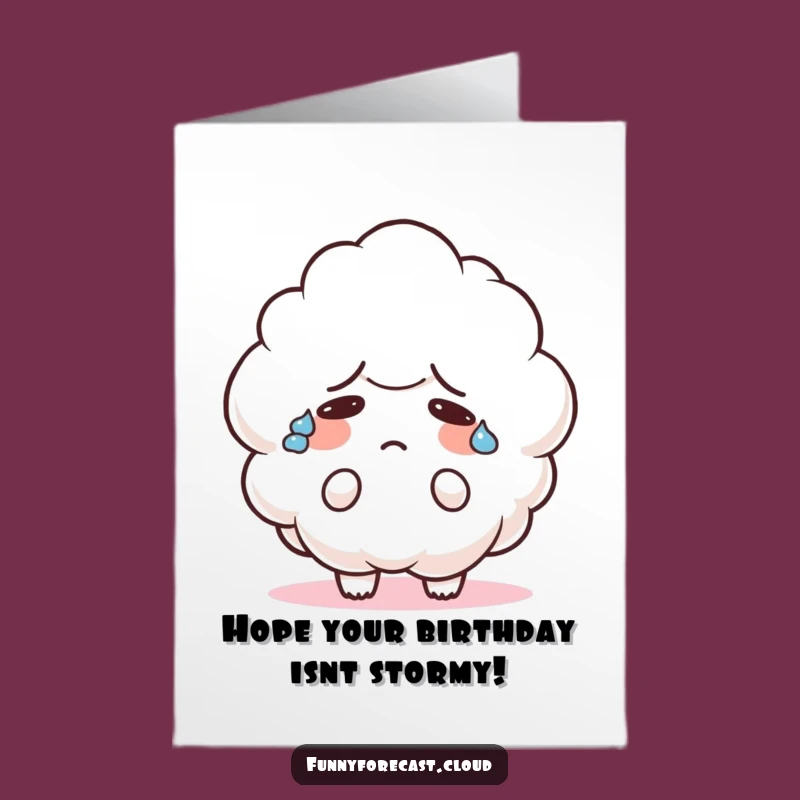 Free Printable Funny Birthday Card: Confused Sweating Cloud, Downloadable Gift
