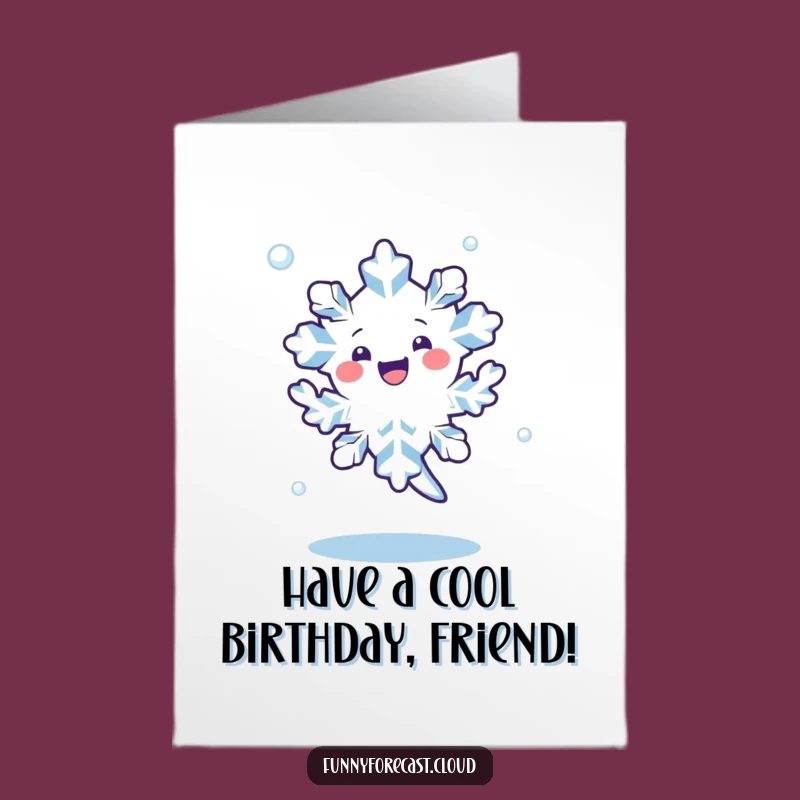 Funny Snowflake Birthday Free Printable Card - Hilarious Joyful Downloadable Gift