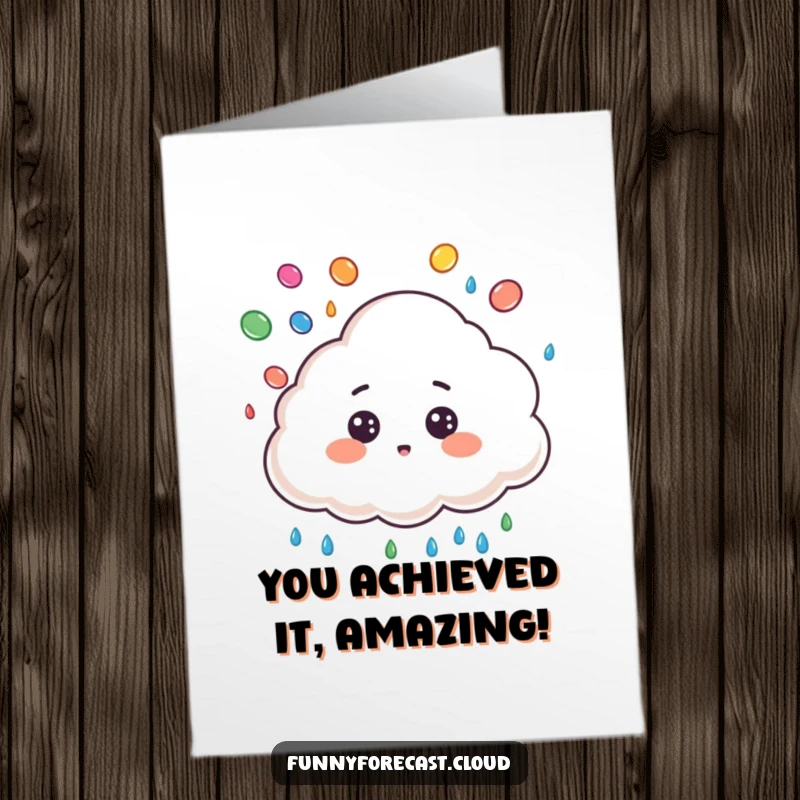 Funny Free Printable Congrats Card: Cute cloud character looks surprised while juggling colorful raindrops, lighthearted celebration.