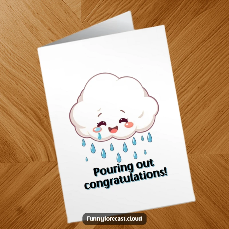 Funny Free Printable Congratulations Card: A smiling cloud weeping large, cheerful raindrops, symbolizing happy congratulations.