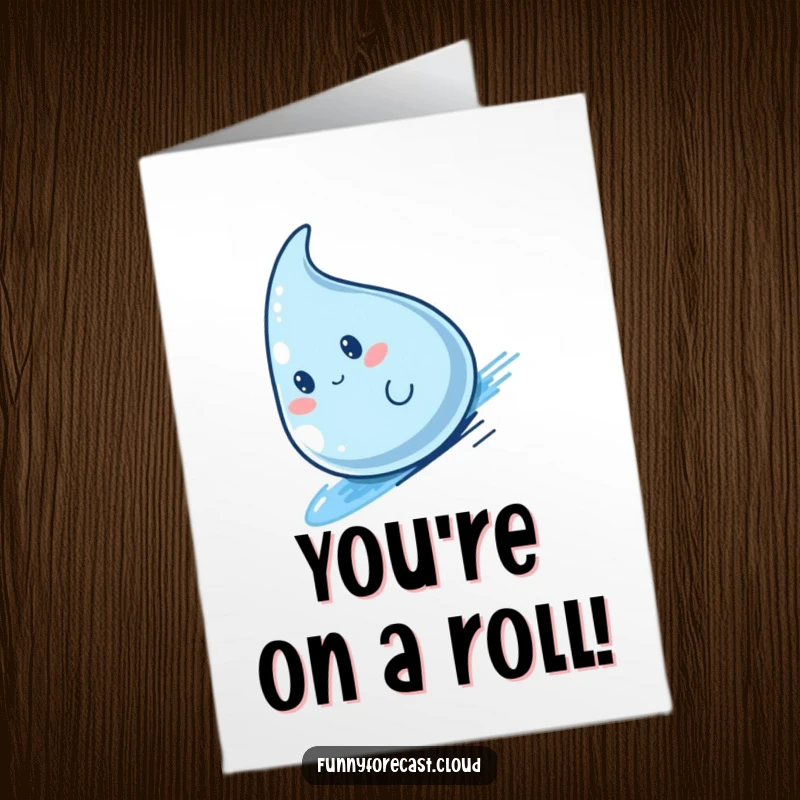 Funny Free Printable Congrats Card: Adorable kawaii raindrop character speeding down a slope, symbolizing rapid achievement.