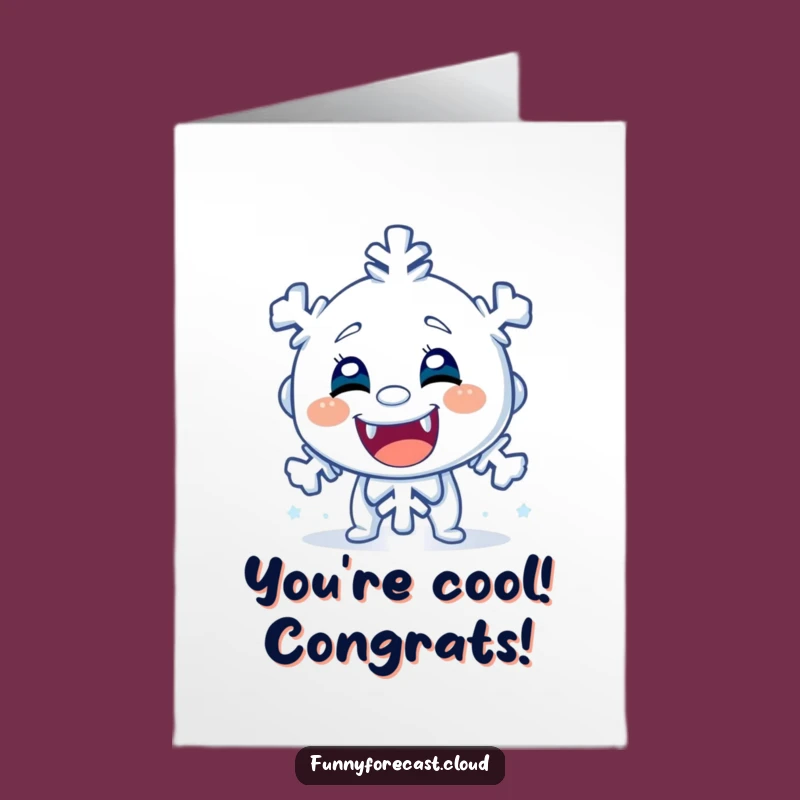 Free Printable Congrats Snowflake Card: Shivering Character Makes a Funny Downloadable Gift