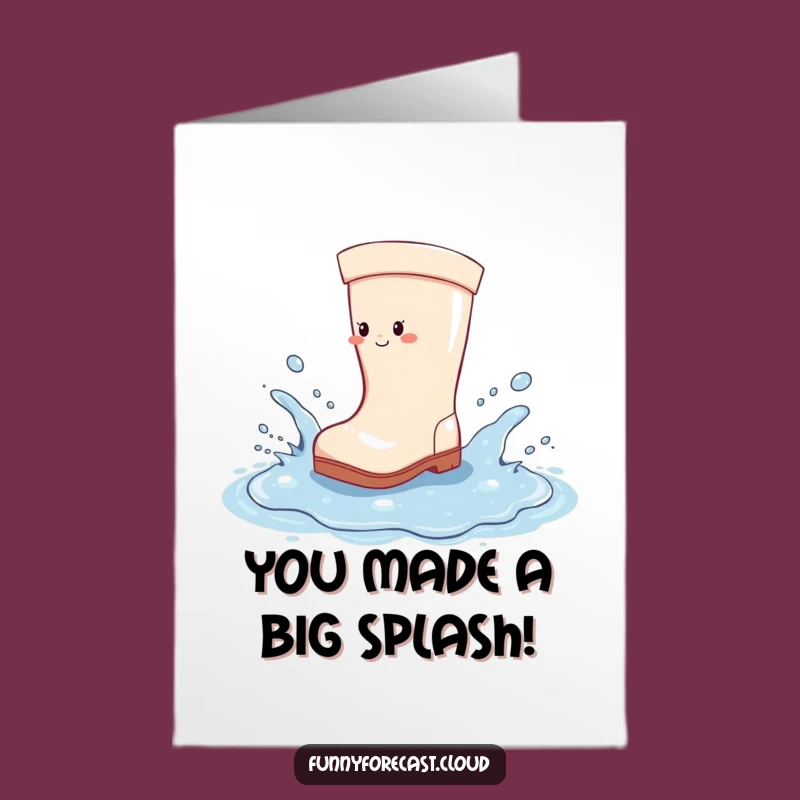 Free Printable Funny Congrats Card: Splashing Boot Celebration