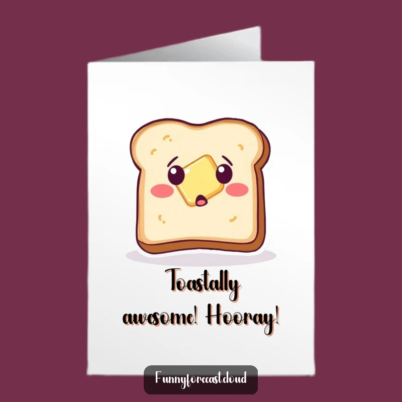 Free Printable Funny Congrats Card: Toast Butter Mishap Celebration