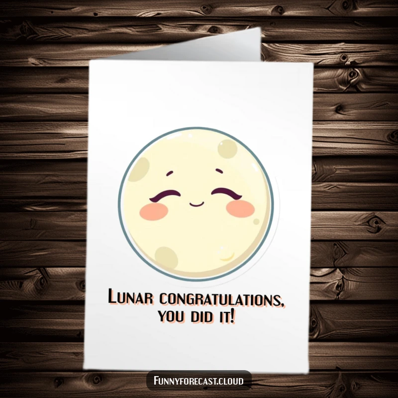 Funny Free Printable Congratulations Card: A sleepy, satisfied moon character offering congratulations, a perfect downloadable gift.