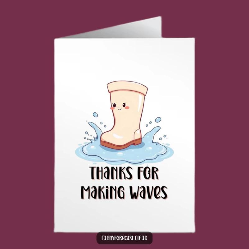 Free Printable Funny Thank You Card: Boot Splash of Gratitude