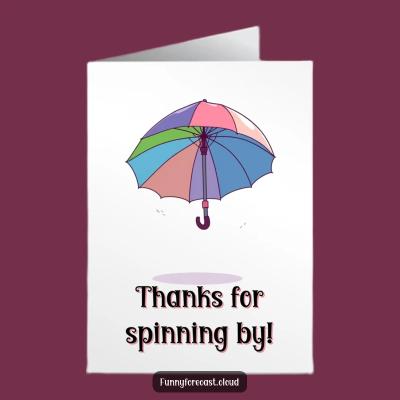 Free Printable Thank You Card: Funny Out of Control Umbrella Spin