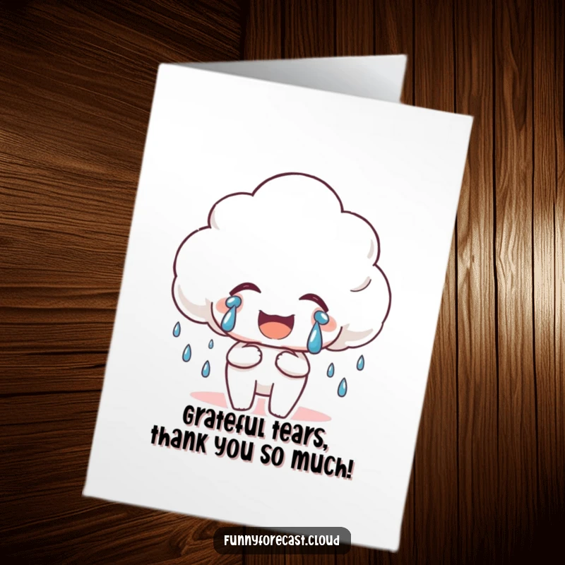 Funny Free Printable Thank You Card of a rain cloud character crying happy tears of joy.