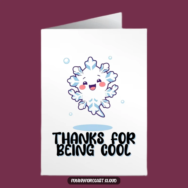 Thank You Snowflake Free Printable Card - Hilarious Fun Downloadable Gift