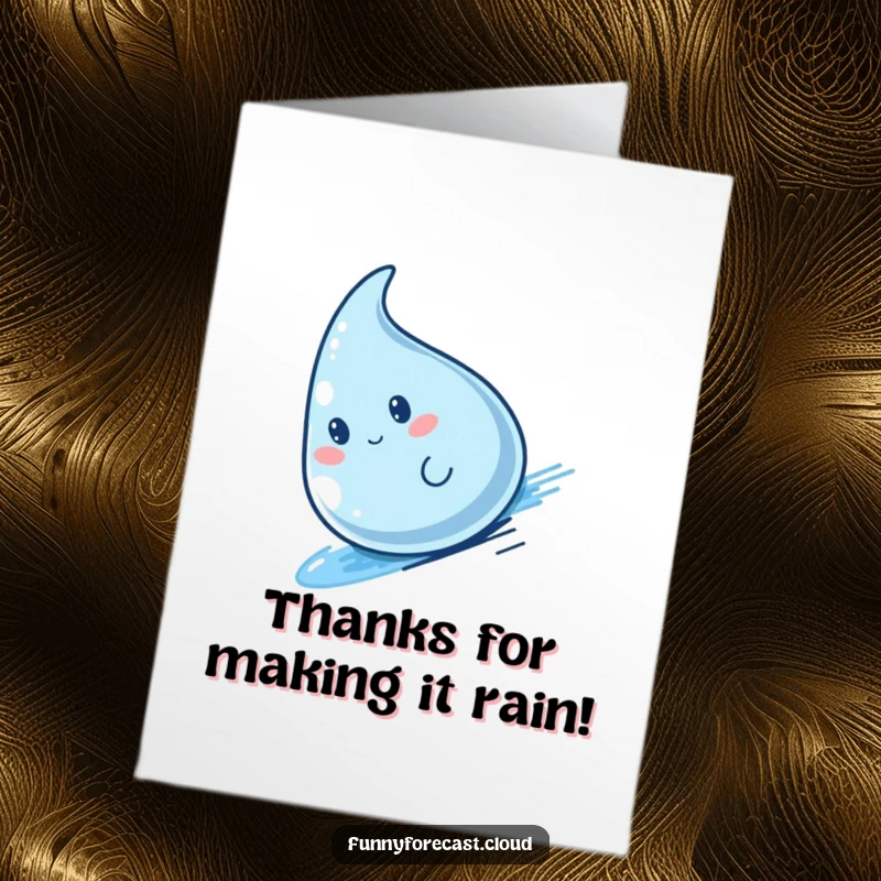 Funny Free Printable Thank You Card: Cute kawaii raindrop character sliding rapidly down a surface, conveying quick thanks.