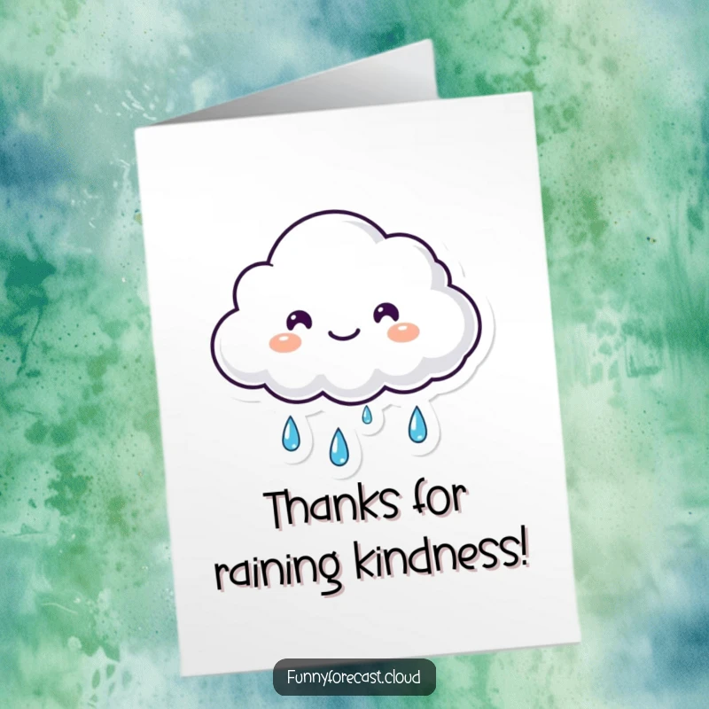 Funny Free Printable Thank You Card: Small, fluffy kawaii cloud shedding happy tears of rain, showering gratitude with a joyful, tearful downpour.