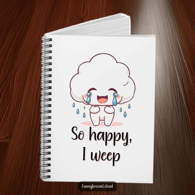 Funny Happy Rain Cloud Notebook featuring a cloud crying tears of joy, ideal for writing down happy thoughts and plans.