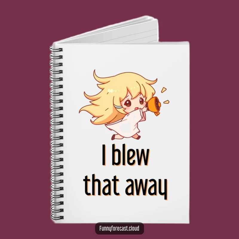 Funny Wind Gust Notebook: Jot Down Ideas, Don't Get Blown Away, Funny Gift!