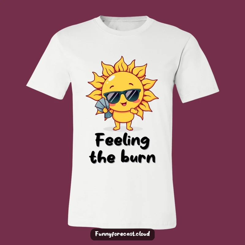 Funny Fanning Sun T-Shirt - Comedic Summer Apparel & Gift