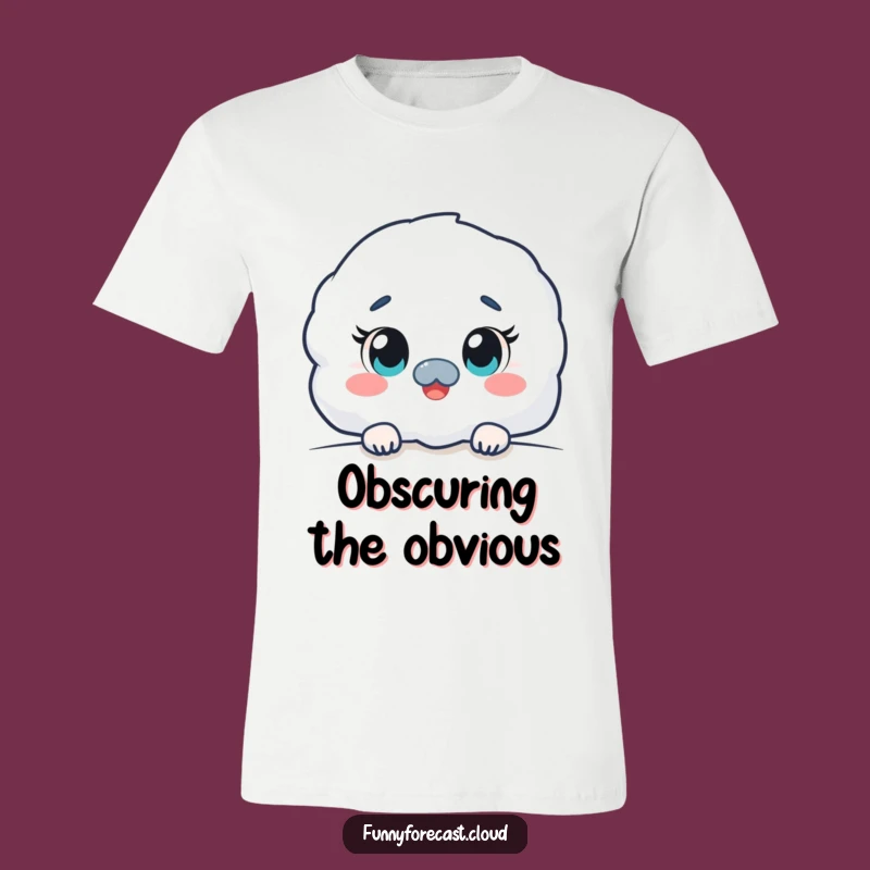 Funny Kawaii Fog T-Shirt: Curious Peeking Eye Humor Tee