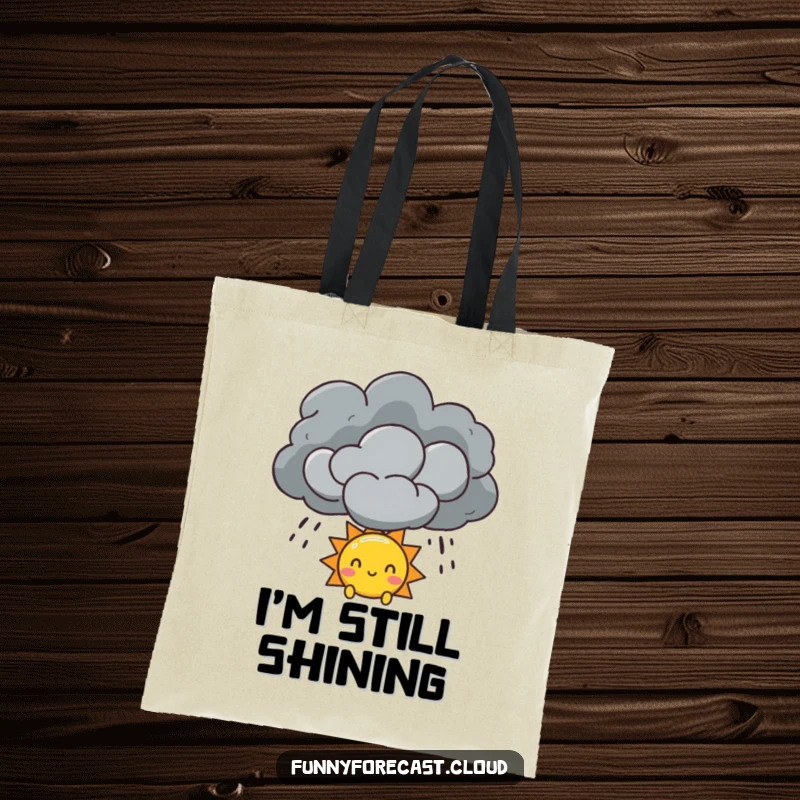 Funny Sun and Storm Cloud Tote Bag with a sun peeking from a storm cloud, a humorous and hopeful tote.